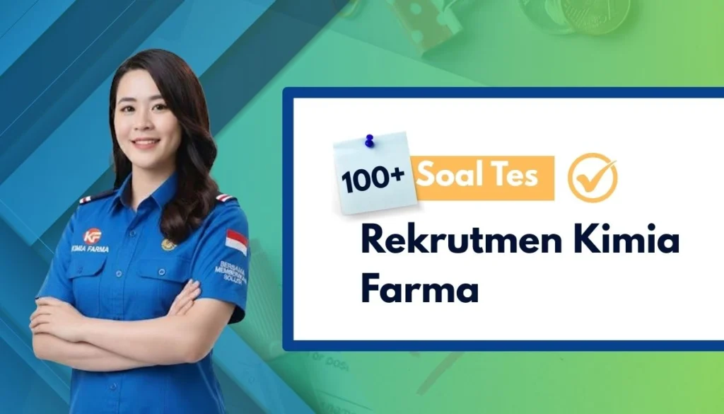 Soal Tes Rekrutmen Kimia Farma